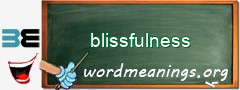WordMeaning blackboard for blissfulness